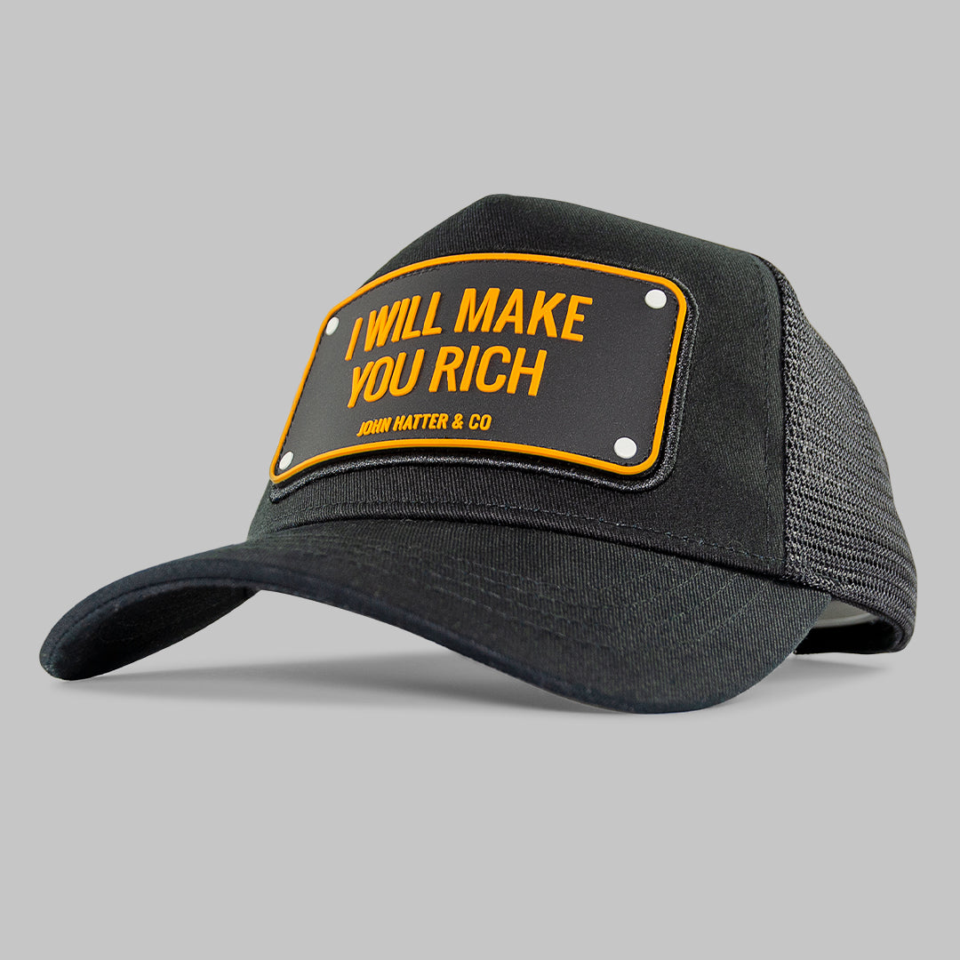 I Will Make You Rich Black Trucker Cap